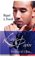 Love & Pain: Feelings of A Man...