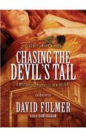 Chasing the Devil's Tail