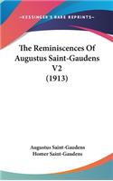 The Reminiscences Of Augustus Saint-Gaudens V2 (1913): (English)