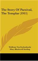 The Story Of Parzival, The Templar (1911)