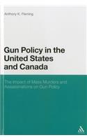 Gun Policy in the United States and Canada