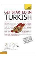 Get Started in Beginner's Turkish: Teach Yourself