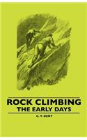 Rock Climbing - The Early Days