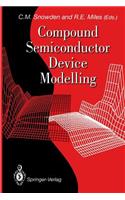 Compound Semiconductor Device Modelling