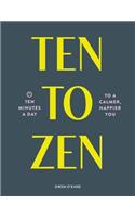 Ten to Zen