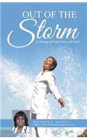 Out of the Storm: A Message of Hope, Trust, and Faith!(English)