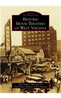 Historic Movie Theatres of West Virginia
