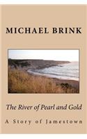 River of Pearl and Gold