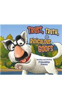 Trust, Truth, and Ridiculous Goofs