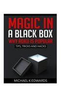 Magic in a black box: Why Roku is Popular: Tips, Tricks and Hacks