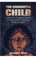 The Unbroken Child