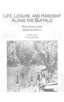 Life, Leisure and Hardship Along the Buffalo