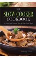 Cook Slowly with The Slow Cooker Cookbook: A Special and Different Taste of Slow Cooker Meals(English)