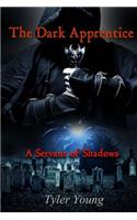 The Dark Apprentice: Servant of Shadows(1 Celestial Chronicles)