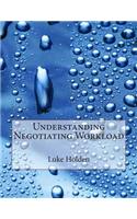 Understanding Negotiating Workload: (English)
