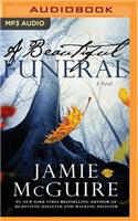 Beautiful Funeral
