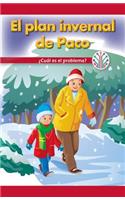 Plan Invernal de Paco: ¿Cuál Es El Problema? (Paco's Winter Plan: What's the Problem?)