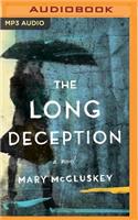 The Long Deception
