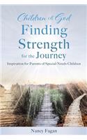 Children of God Finding Strength for the Journey
