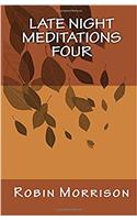 Late night meditations four: Volume 4