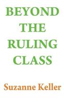 Beyond the Ruling Class