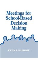 Meetings for School-Based Decision Making