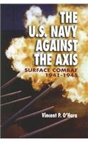 The U.S. Navy Against the Axis