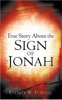 True Story about the Sign of Jonah