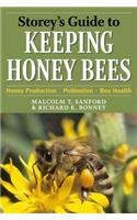 Storey's Guide to Keeping Honey Bees