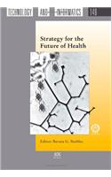 Strategy for the Future of Health