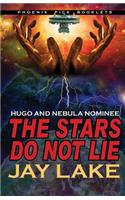 The Stars Do Not Lie Hugo and Nebula Nominated Novella: (English)