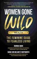 Women Gone Wild: Wealth