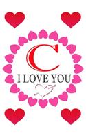 C I Love About You: Fill In The Blank Love Book ( 6"x9" ) - Valentines Day Journal - Reasons I Love you Book - I Love You Gifts For Her Him: Funny Valentines Day Gift F