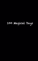 100 Magical Days