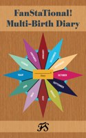 Fanstational! Multi-Birth Diary