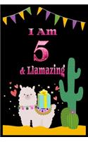 I am 5 & llamazing: 5 Years Old llamazing Journal Notebook for Kids, Birthday llamazing Journal for Girls / 5 Year Old Birthday Gift for Girls!/birthday gift journal 6x