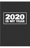 2020 Is My Year