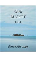 Our bucket list A journal for couple