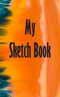 My Sketch Book: Sketchbook Blank Paper Notebook for Writing Drawing, Doodling Painting or Sketching Kids or Adults 8.5 x 11 inch Gift - School Class And Home - Cool