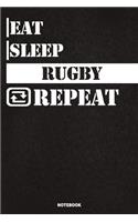 Eat Sleep Rugby Notebook
