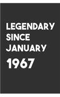 Legendary Since January 1967