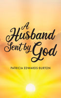 Husband Sent by God