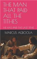 The Man That Paid All the Tithes