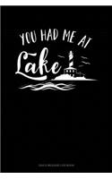 You Had Me At Lake