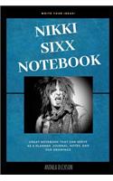 Nikki Sixx Notebook