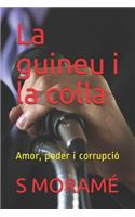 La guineu i la colla: Amor, poder i corrupció