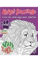 Rester sauvage - 2 en 1 - Edition Nuit