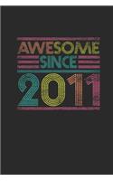 Awesome Since 2011