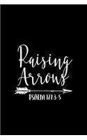 Raising Arrows: Food Journal - Track Your Meals - Eat Clean And Fit - Breakfast Lunch Diner Snacks - Time Items Serving Cals Sugar Protein Fiber Carbs Fat - 110 Pag