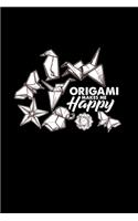 Origami makes me happy